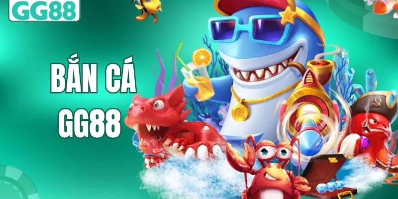Bắn cá GG88