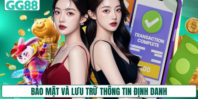 Bảo mật và lưu trữ thông tin định danh